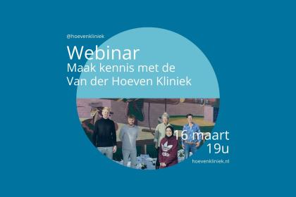 Webinar 'Maak kennis met de Van der Hoeven Kliniek'
